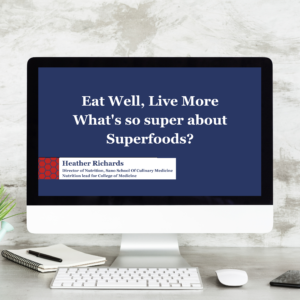 What's so super about superfoods webinar