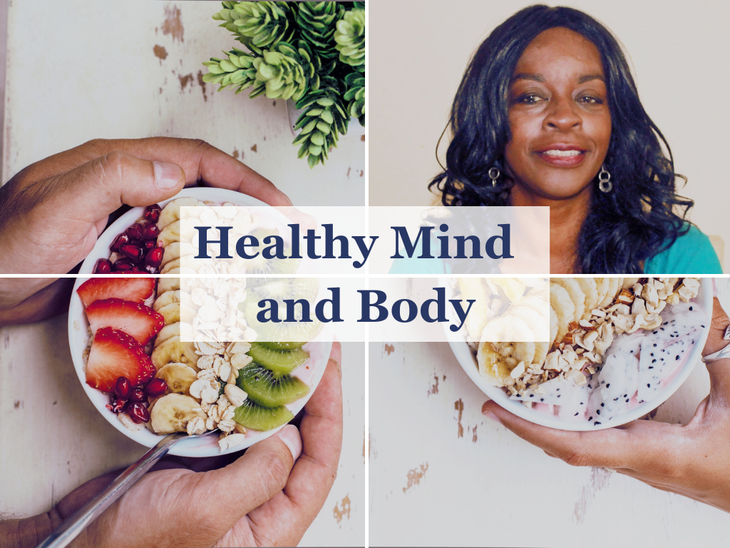 Healthy mind and body