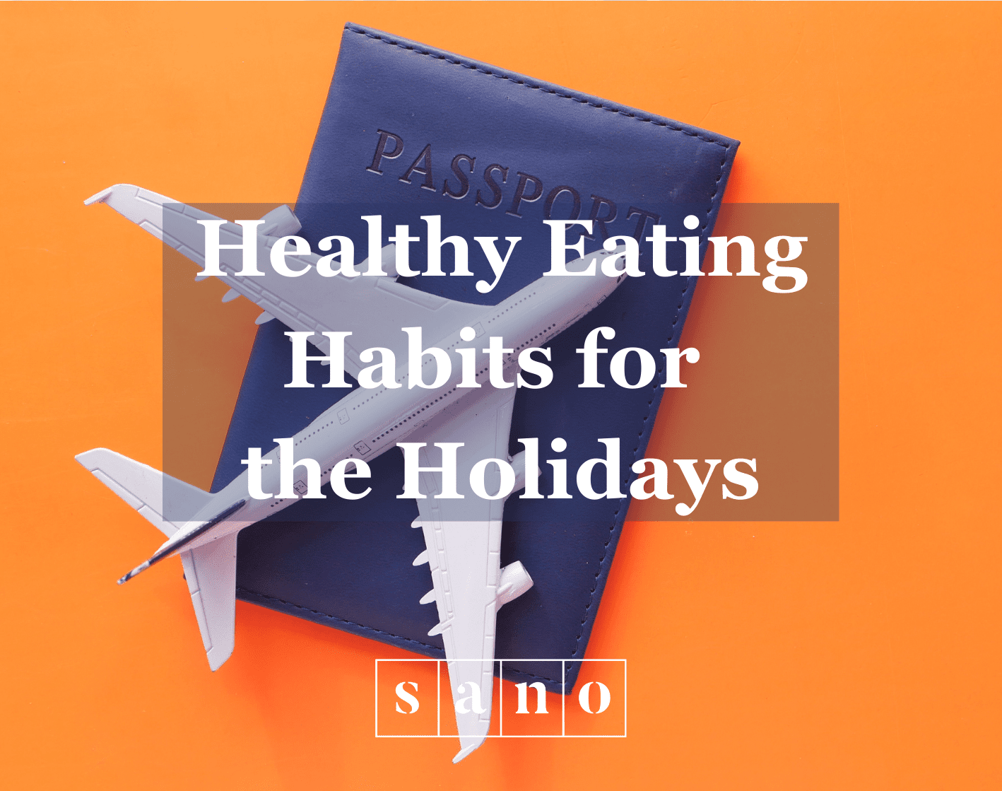 Healthy eating habits for the holidays