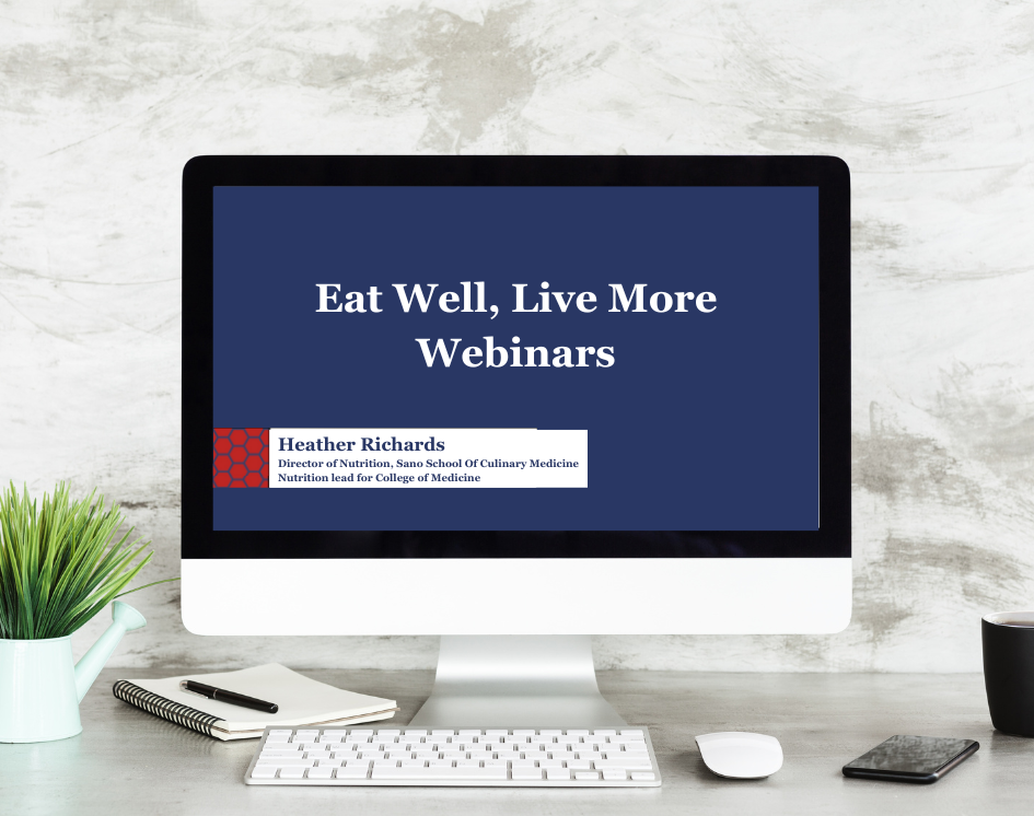 Eat Well Live More Nutrition Webinar